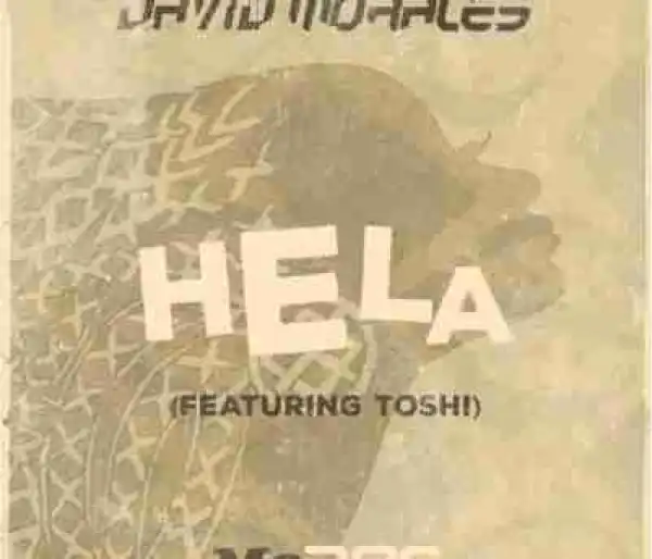 David Morales X Toshi - Hela